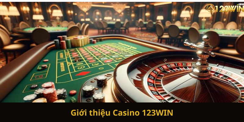 Giới thiệu Casino 123WIN